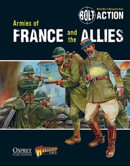 Bolt Action Armies of France and the Allies