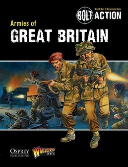 Bolt Action Armies of Great Britain