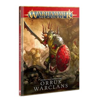 Warhammer Age of Sigmar Destruction Battletome: Orruk Warclans