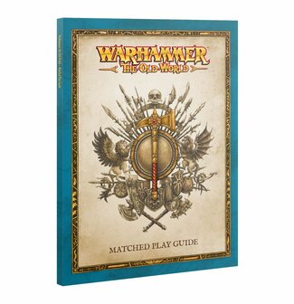 Warhammer: The Old World &ndash; Matched Play Guide
