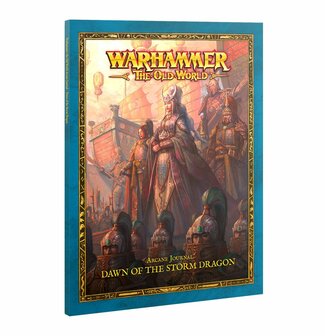 Warhammer The Old World Arcane Journal: Dawn of the Storm Dragon