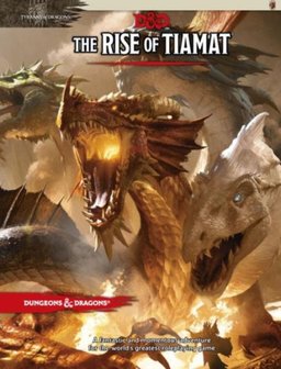 D&amp;D 5.0 Tyranny of Dragons: Rise of Tiamat