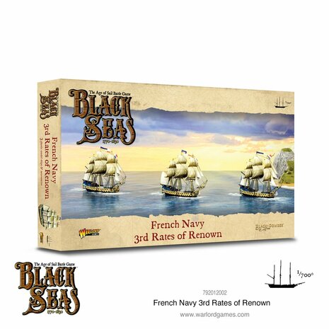 Black Seas French Navy 3rd Rates of Renown